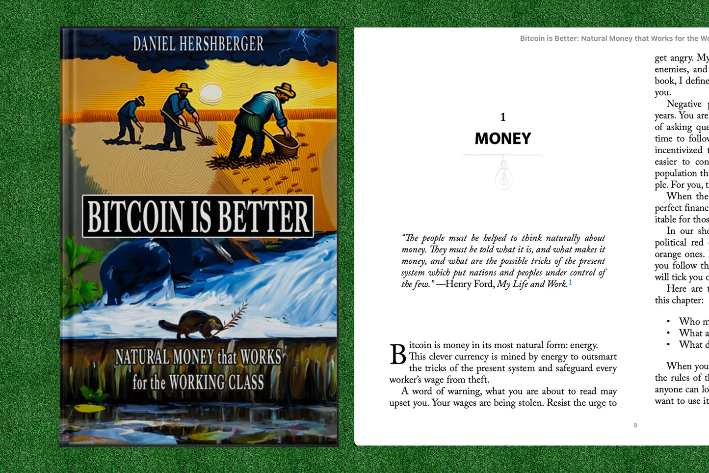 Bitcoin is Better: Natural Money that Works for the Working Class